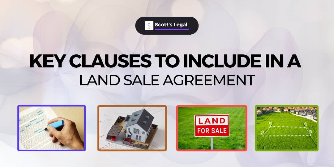 key clauses to include in land sale agreement